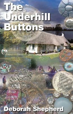The Underhill Buttons - Deborah Shepherd - cover