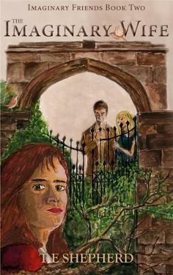 The The Imaginary Wife - T. E. Shepherd - cover
