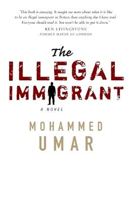 The Illegal Immigrant - Mohammed Umar - cover