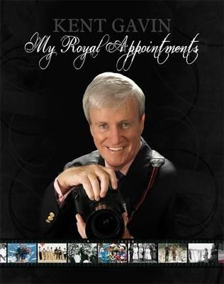 My Royal Appointments - Kent Gavin - cover