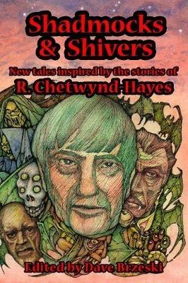 Shadmocks & Shivers: New Tales inspired by the stories of R. Chetwynd-Hayes - Stephen Laws,John Llewellyn Probert,Adrian Cole - cover