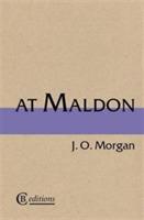 At Maldon - J. O. Morgan - cover