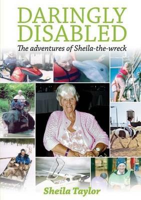 Daringly Disabled - Sheila Taylor - cover