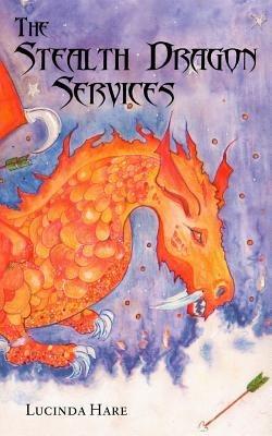The Stealth Dragon Services: On Wings of Vengeance - Lucinda Hare - cover
