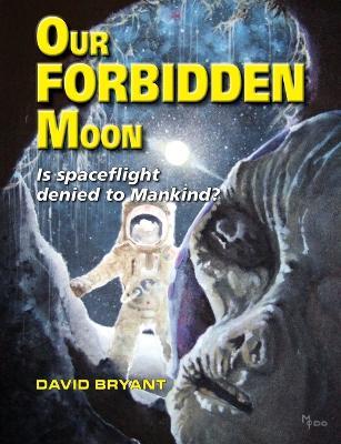 Our Forbidden Moon - David Bryant - cover