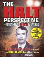 The Halt Perspective - Charles Irwin Halt,John Hanson - cover
