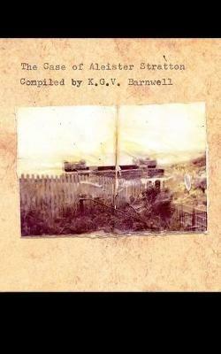 The Case of Aleister Stratton - K G V Barnwell - cover