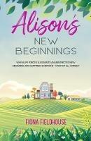 Alison's New Beginnings: Large Print Edition - Fiona Fieldhouse - cover