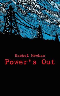 Power's Out: Book Two Troubled Times Series - Rachel Meehan - cover
