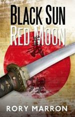 Black Sun, Red Moon: A Novel of Java
