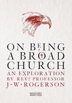 On Being a Broad Church