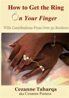How to Get the Ring On Your Finger - Cezanne Poetess - cover