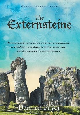 The Externsteine: Understanding its Cultural and Historical Significance - Damien Pryor - cover