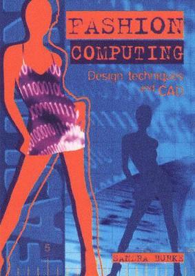 Fashion Computing: Drawing Techniques and CAD - Sandra Burke - cover