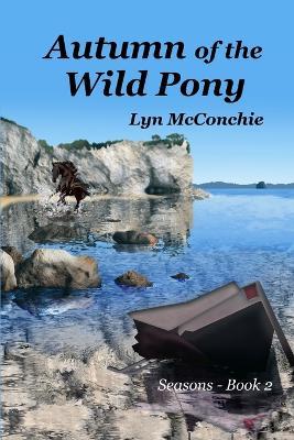 Autumn of the Wild Pony - Lyn McConchie - cover