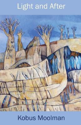 Light and After - Kobus Moolman - cover