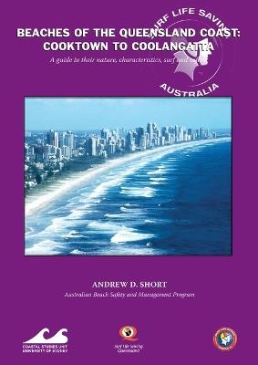 Beaches of the Queensland Coast: Cooktown to Coolangatta - Andrew D. Short - cover