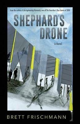 Shephard's Drone - Brett Frischmann - cover