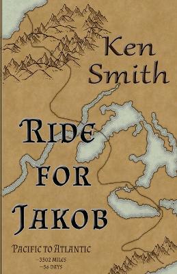 Ride for Jakob - Ken Smith - cover