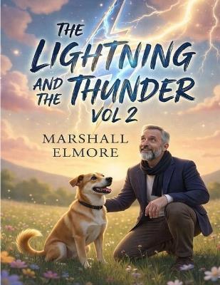 The Lightning and The Thunder - Marshall Glenn Elmore - cover