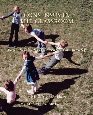 Consensus in the Classroom - L Sartor,M Y Brown - cover