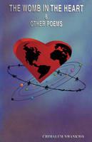 The Womb in the Heart and Other Poems