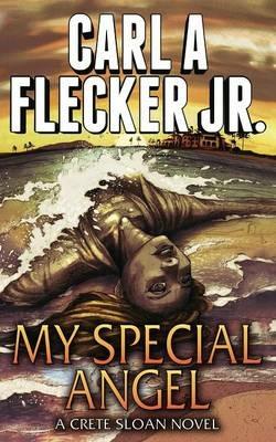 My Special Angel - Carl A Flecker - cover