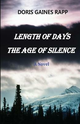 Length of Days - The Age of Silence - Doris Gaines Rapp - cover