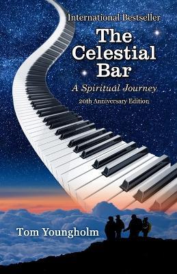 The Celestial Bar: 20th Anniversary Edition - Youngholm - cover