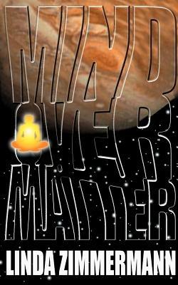 Mind Over Matter - Linda Zimmermann - cover