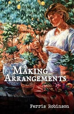 Making Arrangements - Ferris Robinson - cover