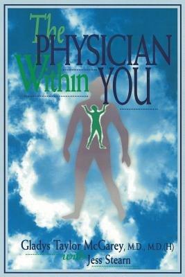 The Physician within You - Gladys T. McGarey - cover