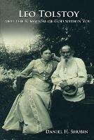 Leo Tolstoy and the Kingdom of God within You - Daniel H. Shubin - cover