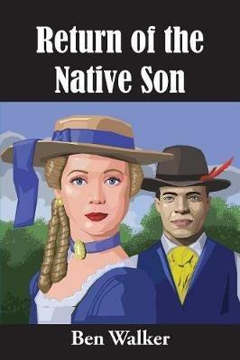 Return of the Native Son - Ben Walker - cover