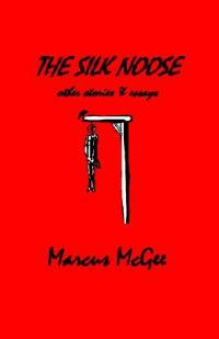 The Silk Noose - Marcus McGee - cover