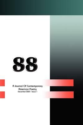 88: A Journal of Contemporary American Poetry: December 2001-Issue 1 - cover