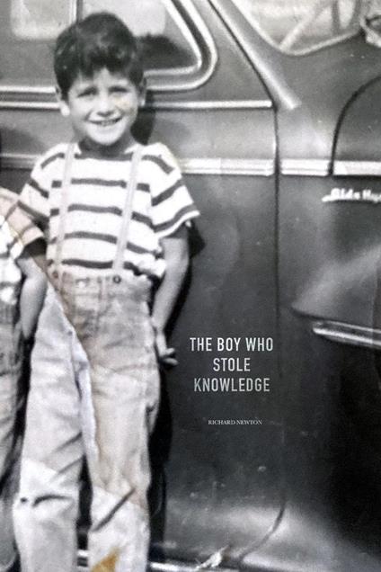 The Boy Who Stole Knowledge