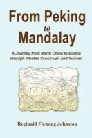 From Peking to Mandalay - Reginald Fleming Johnston - cover