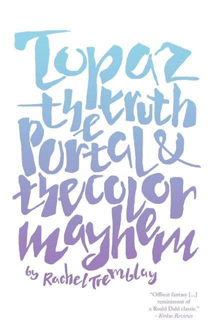 Topaz - Rachel Tremblay - ebook