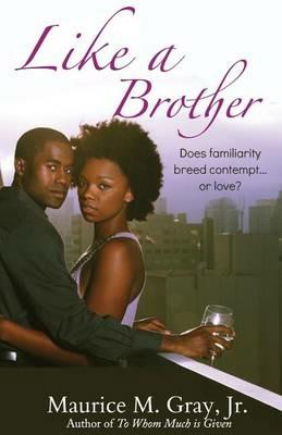 Like A Brother - Maurice M Gray - cover