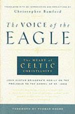 Voice of the Eagle: The Heart of Celtic Christianity