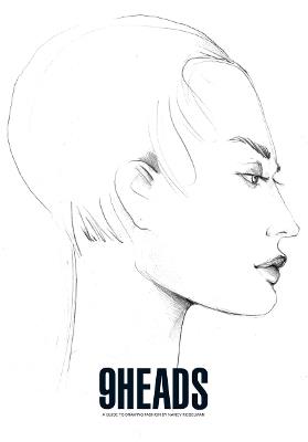 9 Heads: A Guide to Drawing Fashion by Nancy Riegelman - Nancy Riegelman - cover