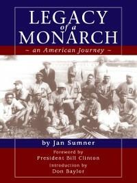 Legacy of a Monarch: An American Journey - Jan Sumner - cover