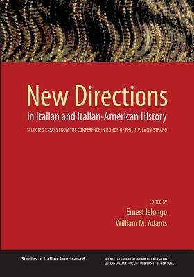 New Directions in Italian and Italian American History - cover