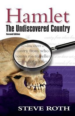 Hamlet: The Undiscovered Country, Second Edition - Steve Roth - cover