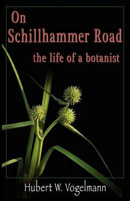 On Schillhammer Road - Hubert W Vogelmann - cover
