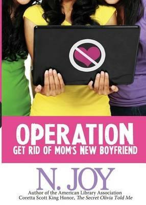 Operation Get Rid of Mom's New Boyfriend - N Joy - cover