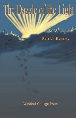 The Dazzle of the Light - Patrick Hegarty - cover