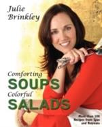 Comforting Soups Colorful Salads