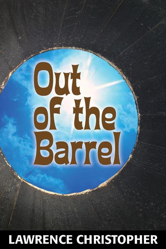Out of the Barrel - Lawrence Christopher - cover
